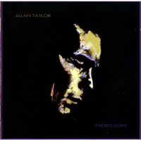 Allan Taylor - Faded Light